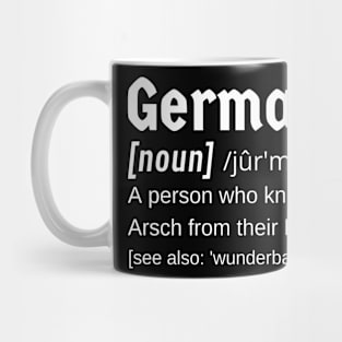 German (noun) A person who knows their Arsch from their Ellbogen Mug